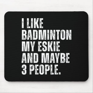 Jag Gillar Badminton Älskare Eskie Hundägare Rolig Musmatta