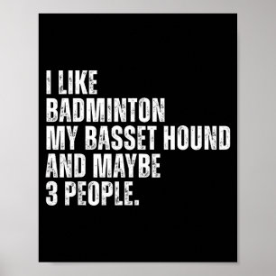 Jag Gillar Badminton Älskare Vadhållning Hundägare Poster
