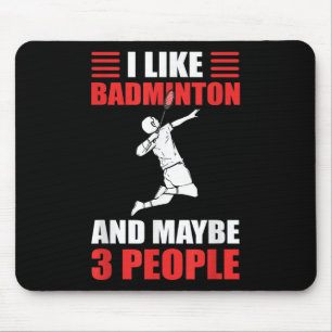 Jag gillar Badminton och kanske 3 människor Badmin Musmatta