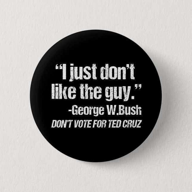 Jag gillar bara inte killen - Lustigt Anti Ted Cru Knapp (Framsida)