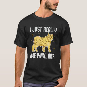 Jag Gillar Bara Riktigt Lodjur OK Sött Lodjur Stor T Shirt