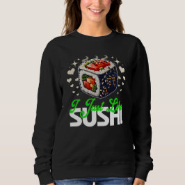 jag gillar bara sushi citat för älskare t shirt