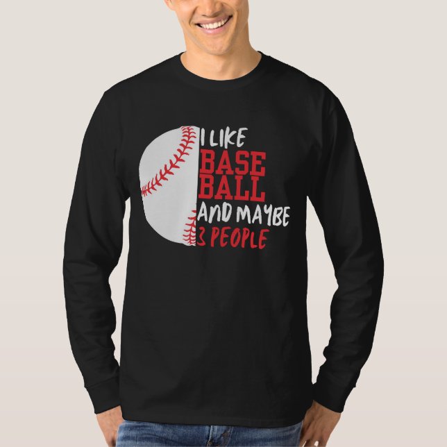 Jag gillar Baseball och kanske 3 Manar T Shirt (Framsida)