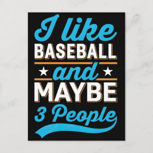 Jag Gillar Baseball Och Kanske 3 Personer T-Shirt Helg Vykort