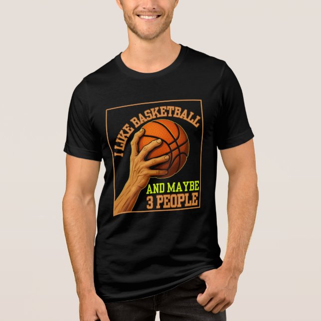 Jag gillar basket och kanske 3 personer t shirt (Framsida)