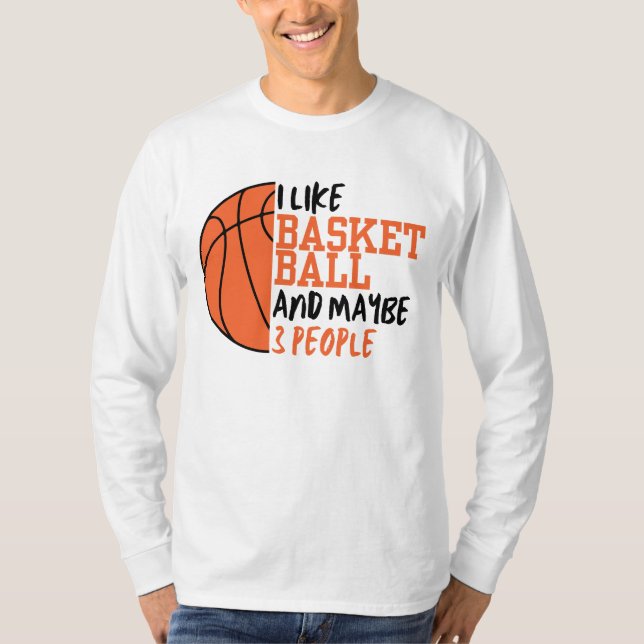 Jag gillar Basketboll och kanske 3 Manar T Shirt (Framsida)
