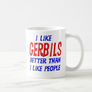Jag gillar bättre Gerbils, än jag gillar folk mu Kaffemugg