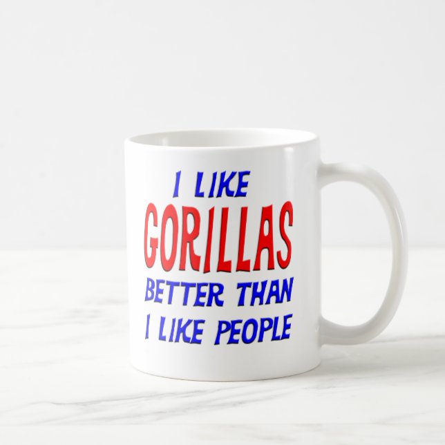 Jag gillar bättre gorillor, än jag gillar folk kaffemugg (Höger)