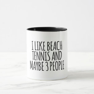 Jag gillar Beach Tennis och kanske 3 personer Mugg