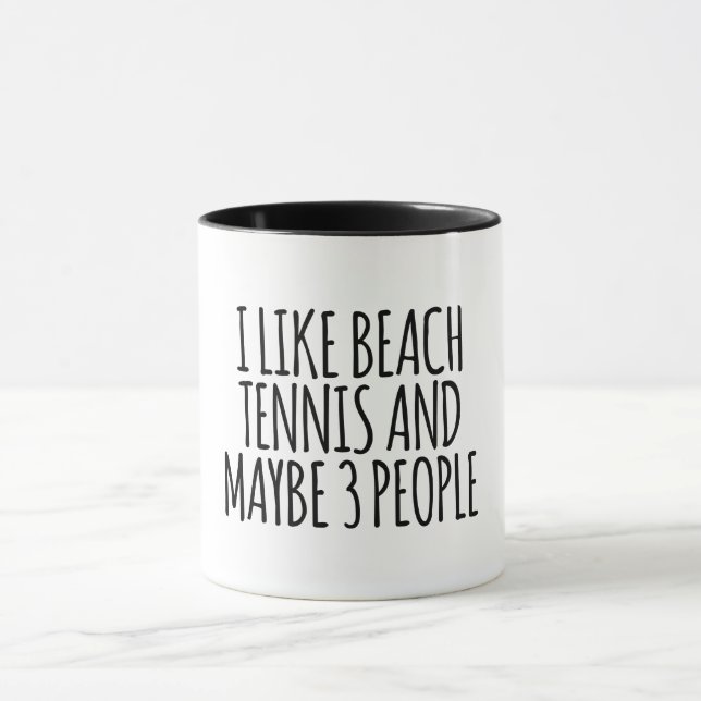 Jag gillar Beach Tennis och kanske 3 personer Mugg (Center)