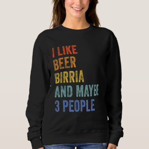 Jag gillar Beer Birria och kanske 3 personer Tacos T Shirt