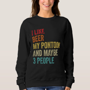 Jag gillar Beer min Pontoon och kanske 3 personer T Shirt
