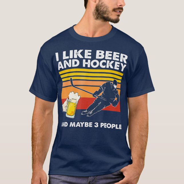 Jag gillar Beer och Hockey kanske tre personer Ret T Shirt (Framsida)