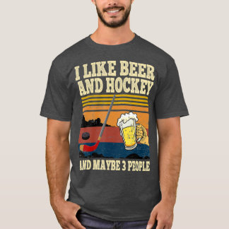 Jag gillar Beer och Hockey och kanske tre människo T Shirt