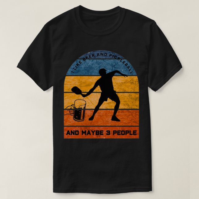 Jag gillar Beer och Pickleball 1 T Shirt (Design framsida)
