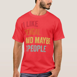 Jag gillar Bengal kanske 3 personer T Shirt