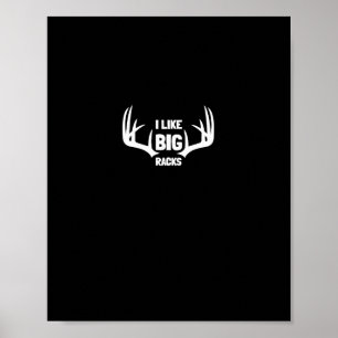 Jag gillar Big Racks Hjort Buck Hunters Bow Huntin Poster