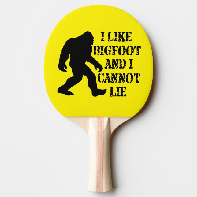 Jag gillar Bigfoot och jag kan inte Ljuga    Pingisracket (Baksidan)