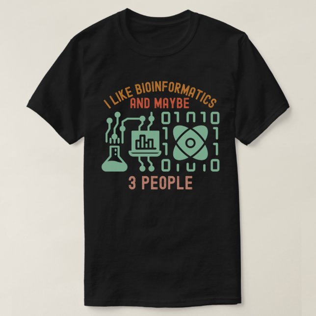 Jag gillar bioinformatik och kanske 3 personer t shirt (Design framsida)