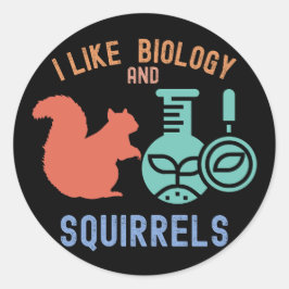 Jag gillar biologi och ekorrar, biologistudent runt klistermärke