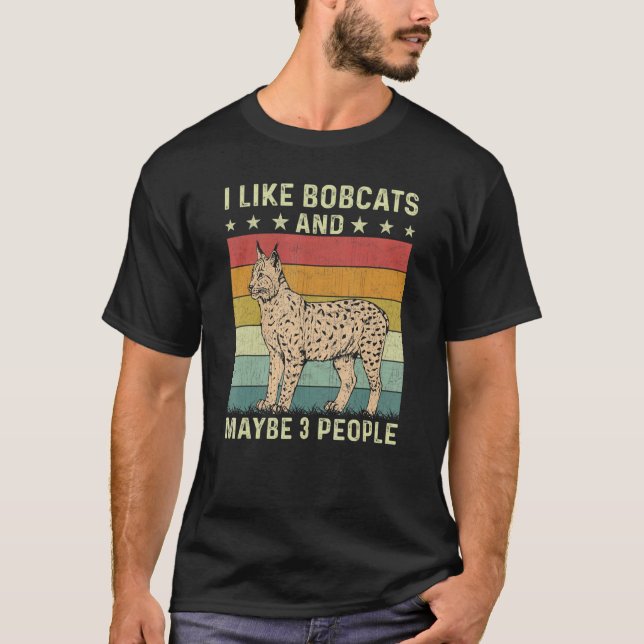 Jag gillar Bobcat och kanske 3 personer Retro 60-å T Shirt (Framsida)