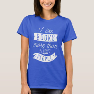 Jag gillar böcker mer än människor t shirt