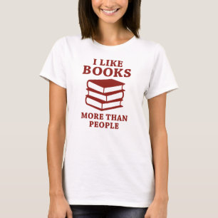 Jag gillar böcker mer än människor t shirt