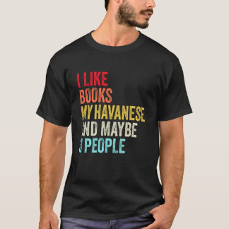 Jag gillar Bokar My Havanese Hund och kanske 3 per T Shirt