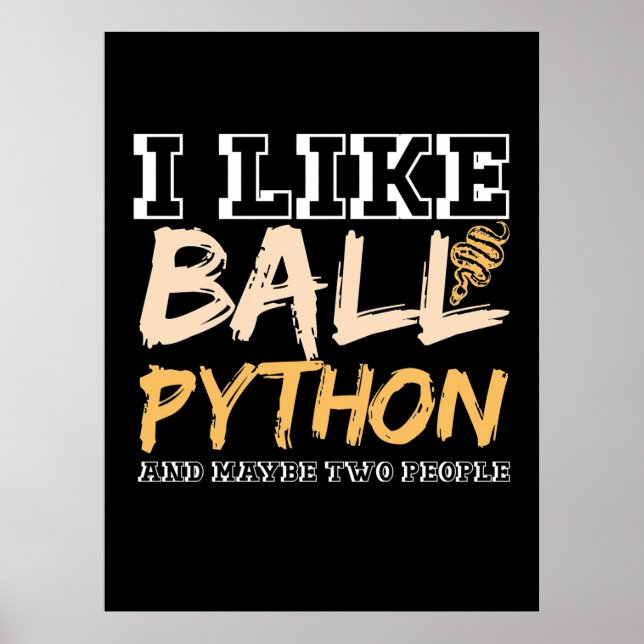 Jag gillar Boll Python och kanske två personer Poster (Framsidan)
