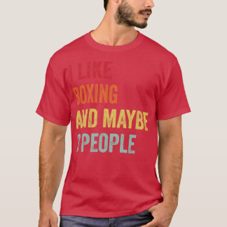 Jag gillar Boxing kanske 3 personer T Shirt
