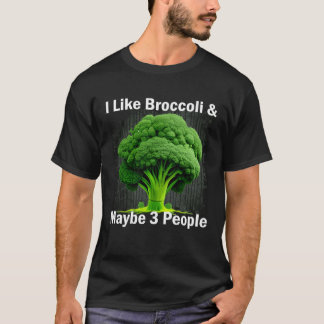 Jag gillar Broccoli och kanske 3 personer, en graf T Shirt