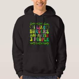 Jag gillar burgare och kanske 3 personer hoodie