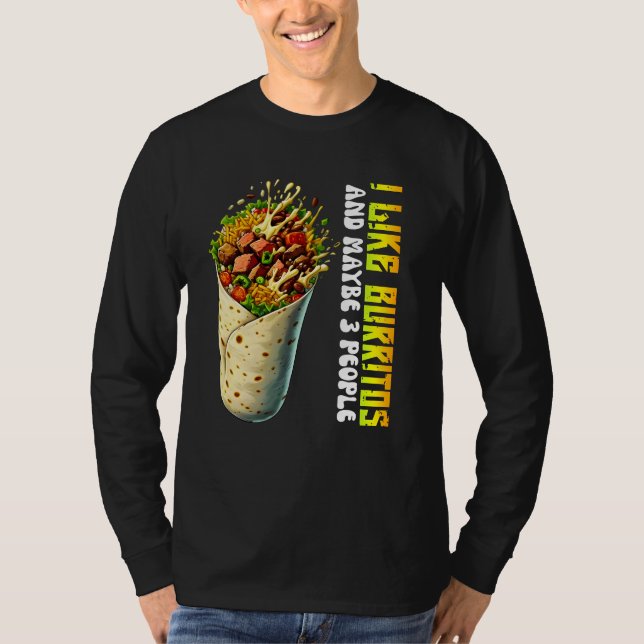 Jag gillar burritos och kanske 3 personer t shirt (Framsida)