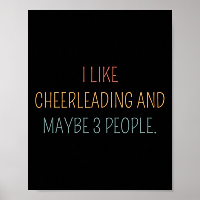 Jag Gillar Cheerleading Och Kanske 3 Personer #25d Poster (Framsidan)