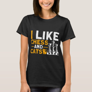 Jag gillar Chess och Cats Chess Player T Shirt