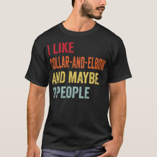 Jag gillar CollarandElbow kanske 3 personer T Shirt