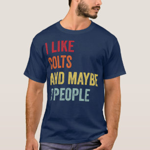Jag gillar Colts kanske 3 personer T Shirt
