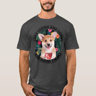 Jag gillar Corgi Coffee och kanske 3 Corgi Mamma P T Shirt