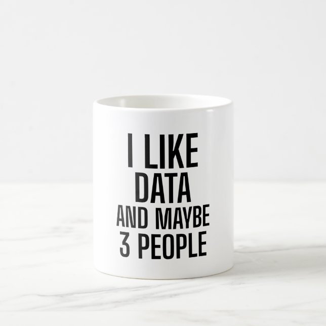 Jag Gillar Data Och Kanske 3 Personer Kaffemugg (Center)