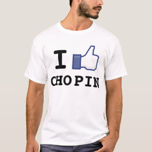 Jag gillar den Chopin T-tröja T-shirt