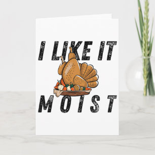 Jag Gillar Det Fuktiga Thanksgiving Kostym Kalkon Kort