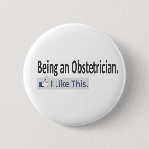 Jag gillar det här som en obstetriker. knapp