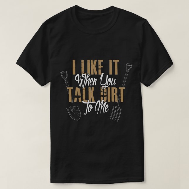 Jag gillar det när du pratar med mig Unisex T-Shir T Shirt (Design framsida)