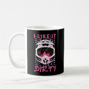 Jag gillar det smutsigt - Dirt Bike Funny Quote Kaffemugg