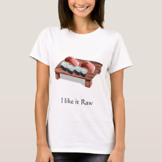 Jag gillar det som är rått, mig gillar det som är t-shirt