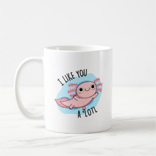 Jag gillar dig en Lotl Funny Axolotl Pun Kaffemugg