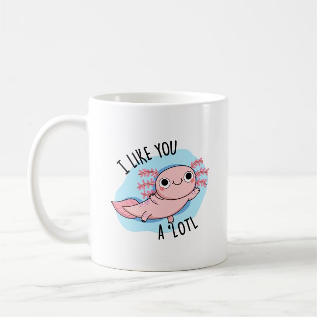 Jag gillar dig en Lotl Funny Axolotl Pun Kaffemugg (Vänster)