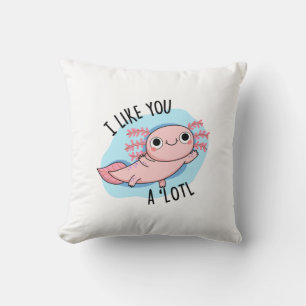 Jag gillar dig en Lotl Funny Axolotl Pun Kudde