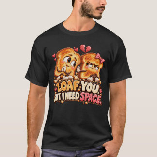 Jag gillar dig men jag behöver lite plats Rolig To T Shirt