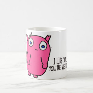 Jag gillar dig som du är den kusliga muggen kaffemugg